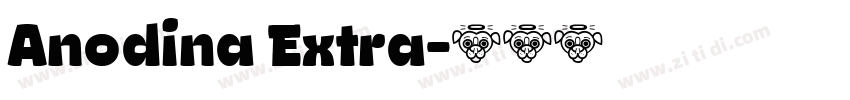 Anodina Extra字体转换
